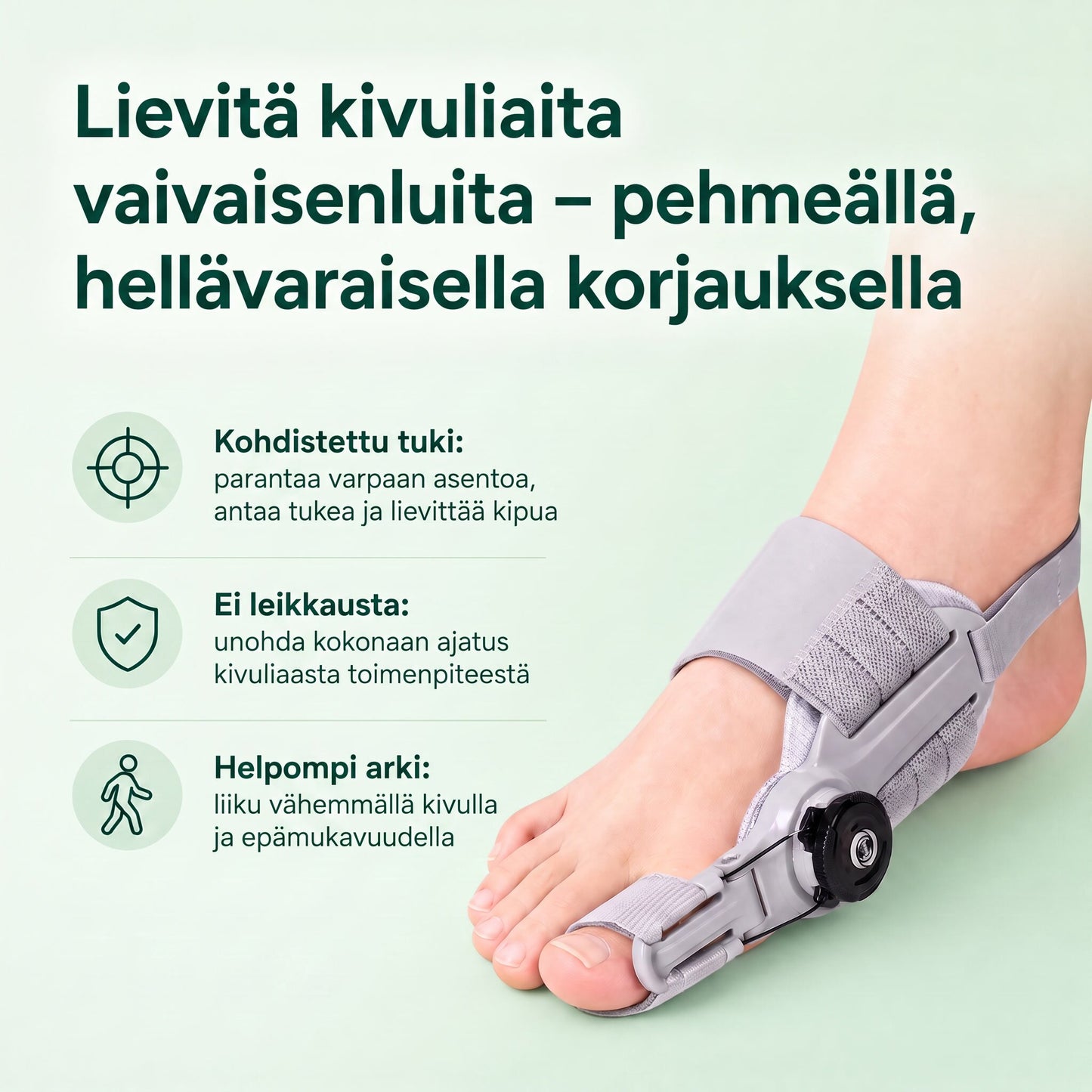 VarvasOikaisu™ – Hellävarainen korjaus ja kivunlievitys hallux valgukseen